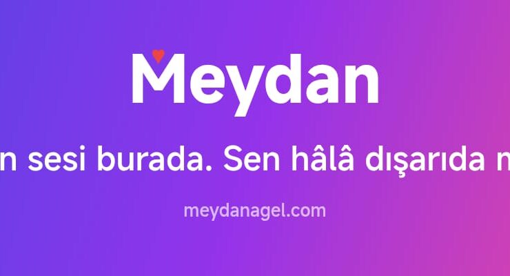 Türkiye’nin Yeni Sosyal Buluşma Noktası: Meydan